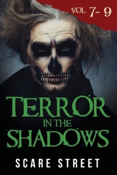 Ron Ripley · Terror in the Shadows Volumes 7 - 9 (Paperback Bog) (2020)