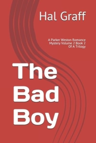 Cover for Hal Graff · The Bad Boy (Paperback Book) (2021)