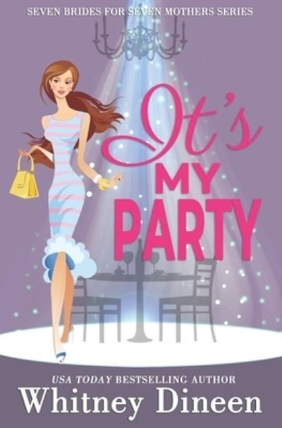Cover for Whitney Dineen · It's My Party (Paperback Book) (2021)