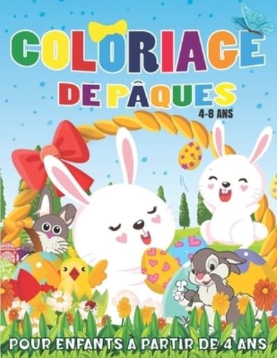 Cover for Paqans Paqans · Coloriage de Paques 4-8 Ans: Livre de coloriage de Paques pour les enfants de 4-8 ans pour colorier sans deborder. (Paperback Book) (2021)