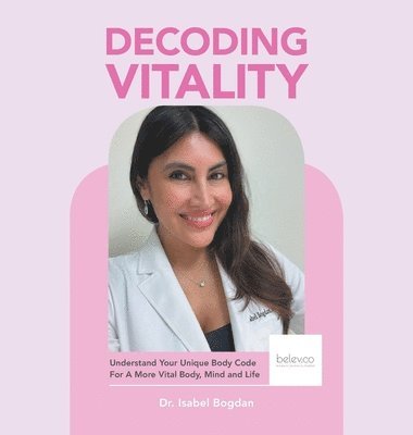 Cover for Isabel Bogdan · Decoding Vitality (Book) (2024)