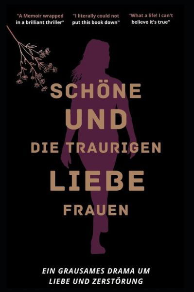 Cover for Anthony Clark · Schoene Und Die Traurigen Liebesfrauen: Ein grausames Drama um Liebe und Zerstoerung (Taschenbuch) (2022)