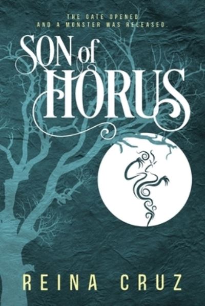 Son of Horus - Reina Cruz - Books - Gypsy Queen Press - 9798985368802 - October 25, 2022