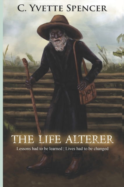 Cover for C Yvette Spencer · Life Alterer (Paperback Book) (2022)