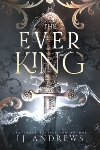 Cover for Lj Andrews · The Ever King (Pocketbok) (2023)