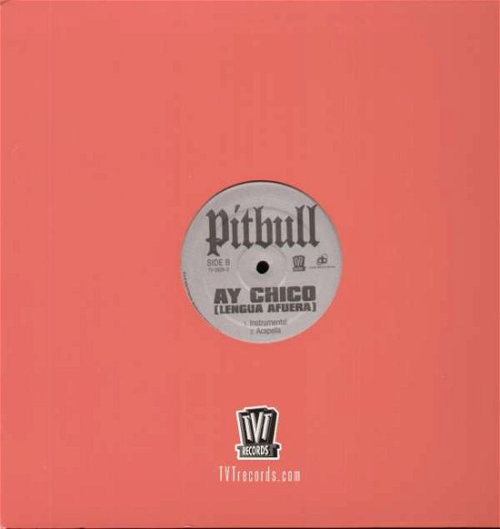 Cover for Pitbull · Ay Chico (Lengua Afuera) (12&quot;) (2006)