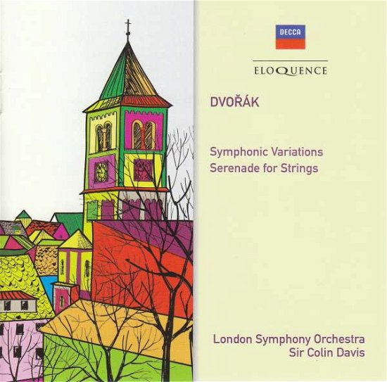 Dvorak: Symphonic Variations / Serenade For Strings - London Symphony Orchestra / Sir Colin Davis - Musik - AUSTRALIAN ELOQUENCE - 0028948293803 - 28. februar 2020