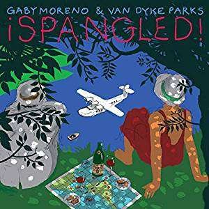 Cover for Gaby Moreno &amp; Van Dyke Parks · ¡Spangled! (LP) (2019)