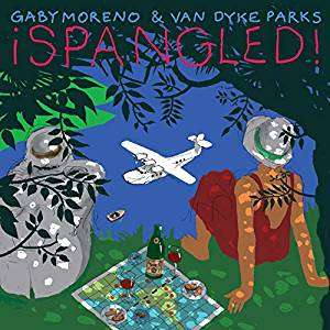 ¡Spangled! - Gaby Moreno & Van Dyke Parks - Música - Nonesuch - 0075597923803 - 4 de outubro de 2019