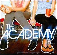 Fast Times At Barrington High - Academy Is (The) - Música - ATLANTIC RECORDS - 0075678989803 - 18 de agosto de 2008