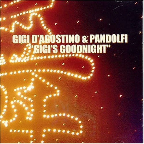 Gigi's Good Night - D'agostino, Gigi & Pandol - Musique - GDC - 0090204839803 - 29 août 2005