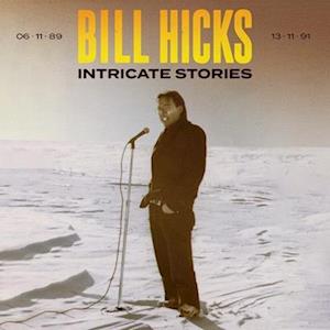 Cover for Bill Hicks · Intricate Stories (LP) (2023)