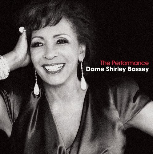 Cover for Dame Shirley Bassey · The Performance (CD) (2009)