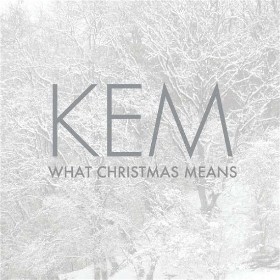 Cover for Kem · What Christmas Means (CD) (2012)