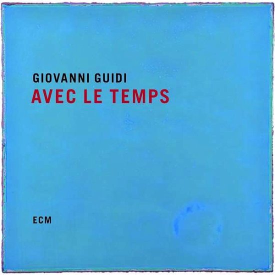 Avec Le Temps - Giovanni Guidi - Musiikki - ECM - 0602577062803 - perjantai 22. maaliskuuta 2019