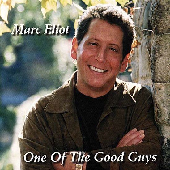 Cover for Marc Eliot · One of the Good Guys (CD) (2007)