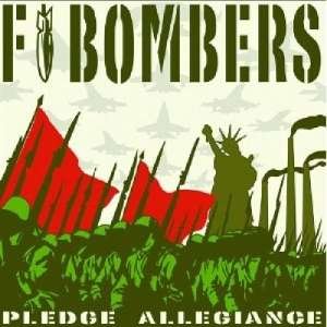 Cover for F-Bombers · Pledge Of Allegiance (LP) (2015)