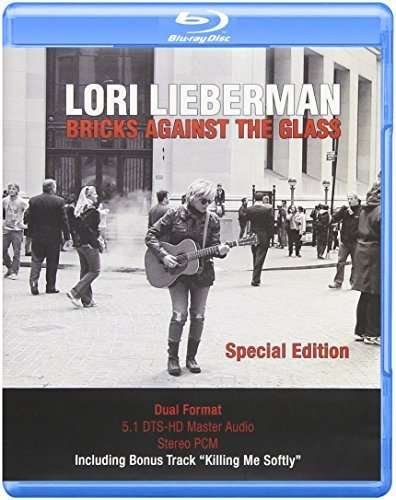 Bricks Against the Glass - Lori Lieberman - Elokuva - NOVA - DRIVE ON - 0748252685803 - tiistai 4. helmikuuta 2014
