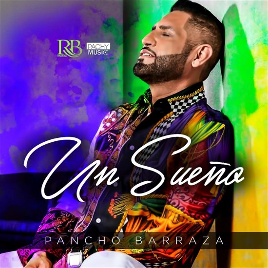 Cover for Pancho Barraza · Un Sueno (CD) (2019)