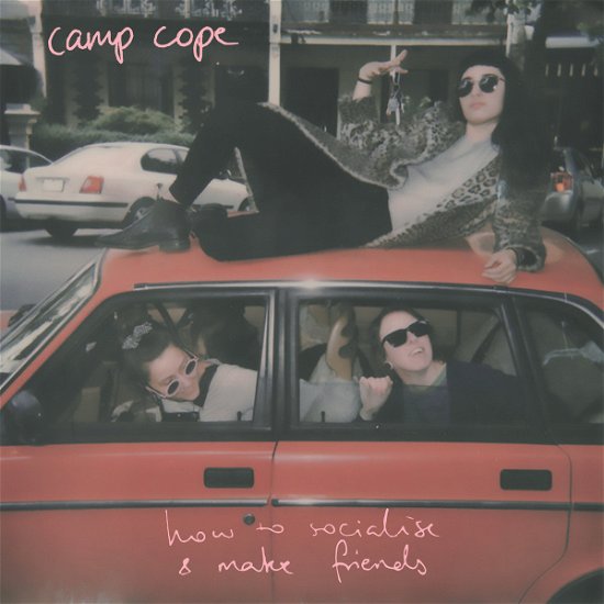 Cover for Camp Cope · How to Socialise &amp; Make Friends  (Baby Pink and Bl (LP) (2018)