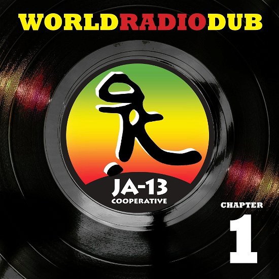 World Radio Dub Chapter One - Ja13 - Muziek - BFD - 0819376067803 - 7 juni 2024