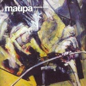 Cover for Maupa · Run Run Sleep (CD) (2008)