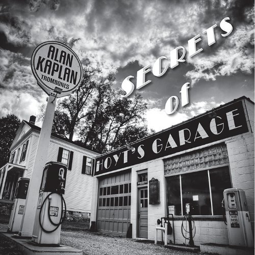 Cover for Alan Kaplan · Secrets of Hoyt's Garage (CD) (2012)
