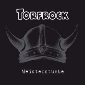 Cover for Torfrock · Meisterstuecke (CD) (2020)