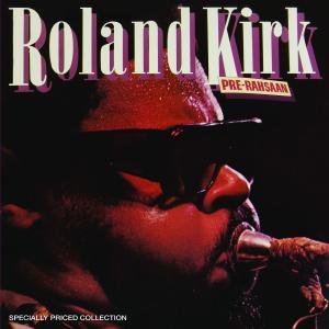 Cover for Kirk Roland · Pre-rahsaan (CD) (2011)