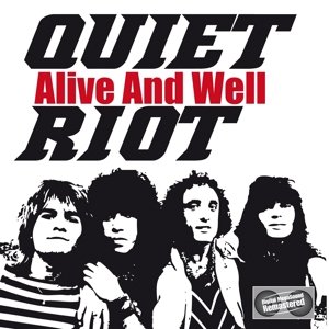 Alive and Well - Quiet Riot - Musik - Plastic Head - 4260000340803 - 4. oktober 2013