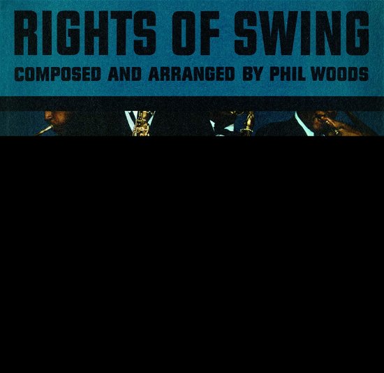 Cover for Phil Woods · Rights Of Swing (CD) [Japan Import edition] (2020)