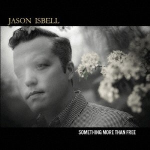 Something More Than Free - Jason Isbell - Musik - BSMF RECORDS - 4546266215803 - 18. december 2019