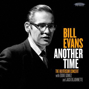 Another Time Hilfe - Bill Evans - Musik - AMS - 4909346013803 - 1. september 2017