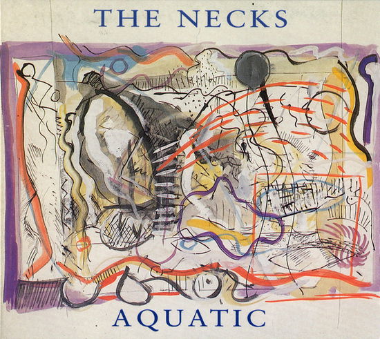 Necks (The) - Aquatic - The Necks - Muzyka - Fish of Milk - 5021456037803 - 