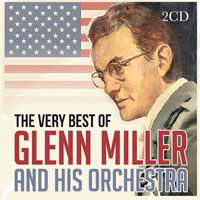 The Very Best Of - Glenn Miller - Musik - PRESTIGE ELITE RECORDS - 5032427080803 - 30 augusti 2019