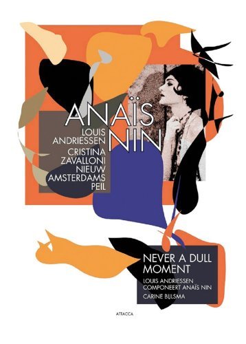 Cover for L. Andriessen · Anais Nin / Never A Dull Moment (DVD) [Digipak] (2011)