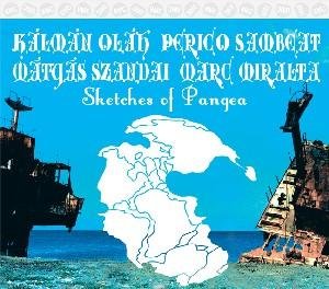 Cover for Sambeat / Olah / Miralta / Szandai · Sketches of Pangea (CD) [Digipak] (2022)