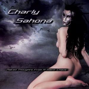 Cover for Charly Sahona · Naked Thoughts from a Silent.. (CD) (2010)