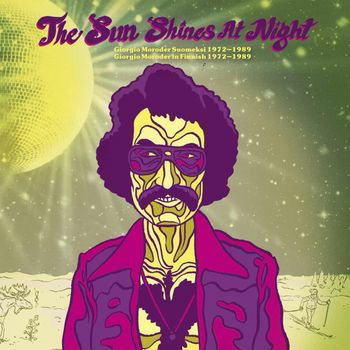 Sun Shines At Night - Giorgio Moroder In Finnish 1972-1989 - Various Artists - Music - SVART RECORDS - 6430077097803 - February 10, 2023
