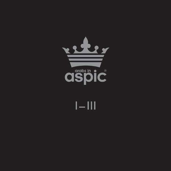 Cover for Arabs in Aspic · I-Iii (LP) [Limited edition] (2024)