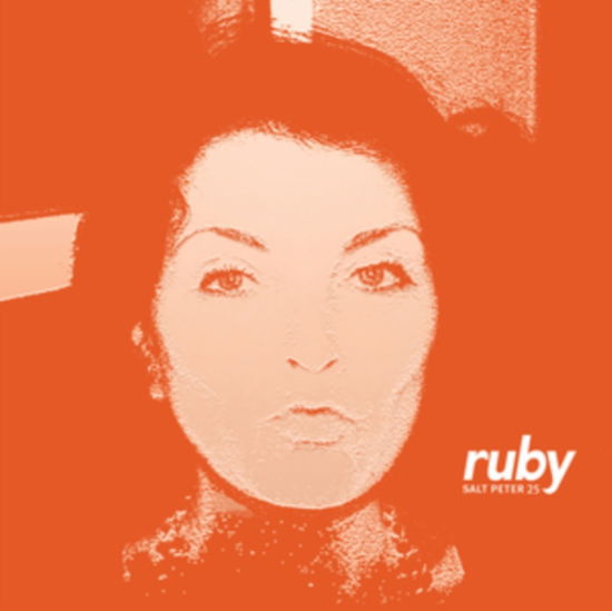 Ruby · Salt Peter 25 (Orange Vinyl) (LP) [Coloured edition] (2023)