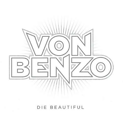 Die Beautiful - Von Benzo - Music - ABS7 (IMPORT) - 7320470114803 - May 15, 2009