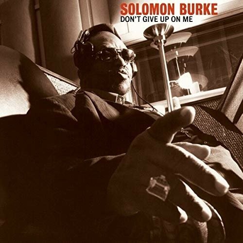 Cover for Solomon Burke · Don't Give Up on Me (CD) (2022)