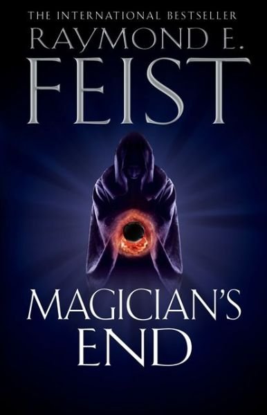 Cover for Raymond E. Feist · Magician's End - The Chaoswar Saga (Pocketbok) (2014)