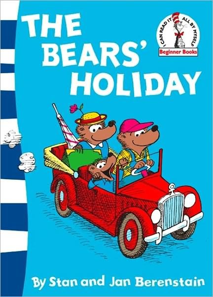 Cover for Stan Berenstain · The Bears’ Holiday: Berenstain Bears - Beginner Series (Berenstain Bears) (Paperback Bog) [Rebranded edition] (2009)