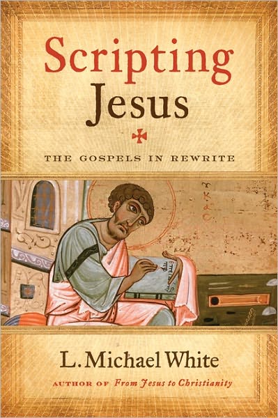 Cover for L Michael White · Scripting Jesus (Paperback Book) (2011)