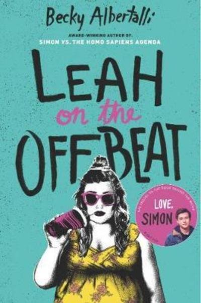Cover for Becky Albertalli · Leah on the Offbeat (Innbunden bok) (2018)