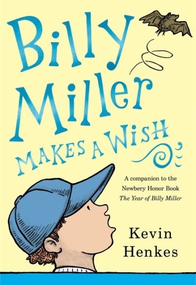 Cover for Kevin Henkes · Billy Miller Makes a Wish (Paperback Book) (2022)