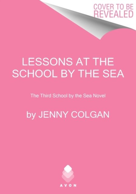 Cover for Jenny Colgan · Lessons at the School by the Sea: The Third School by the Sea Novel - School by the Sea (Paperback Bog) (2023)