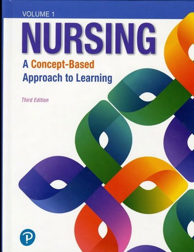 Cover for Pearson Education · Nursing: A Concept-Based Approach to Learning, Volume I (Hardcover Book) (2019)